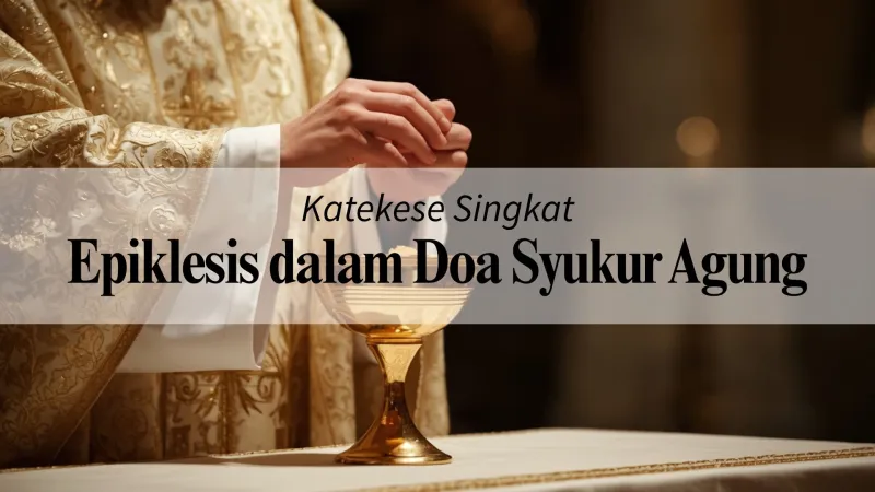 Epiklesis dalam Doa Syukur Agung